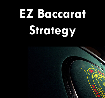 EZ Baccarat Strategy PDF
