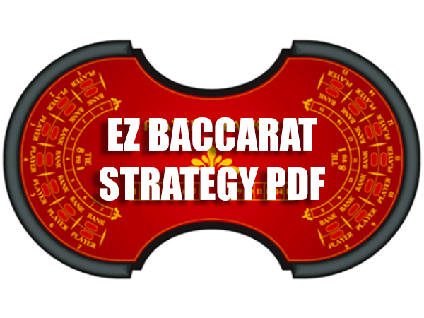 EZ Baccarat Strategy PDF