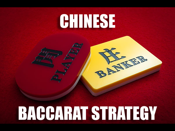 Chinese Baccarat Strategy